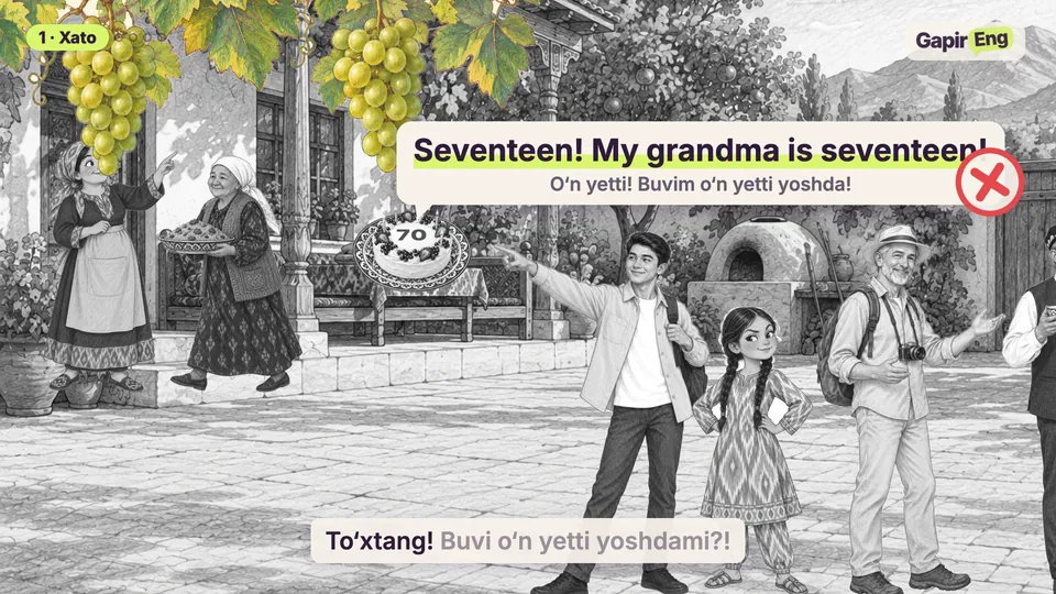 Odil xato qiladi: «Seventeen! My grandma is seventeen!»